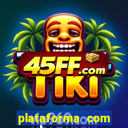 plataforma com deposito minimo de 5 reais